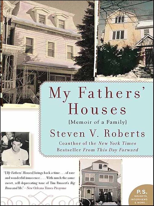 Title details for My Fathers' Houses by Steven V. Roberts - Available